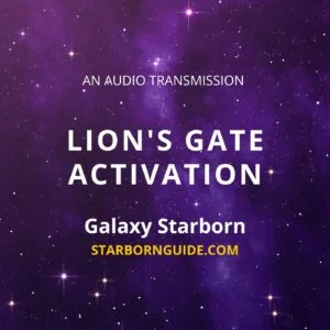 Lion's Gate Activation (66 minute audio recording)